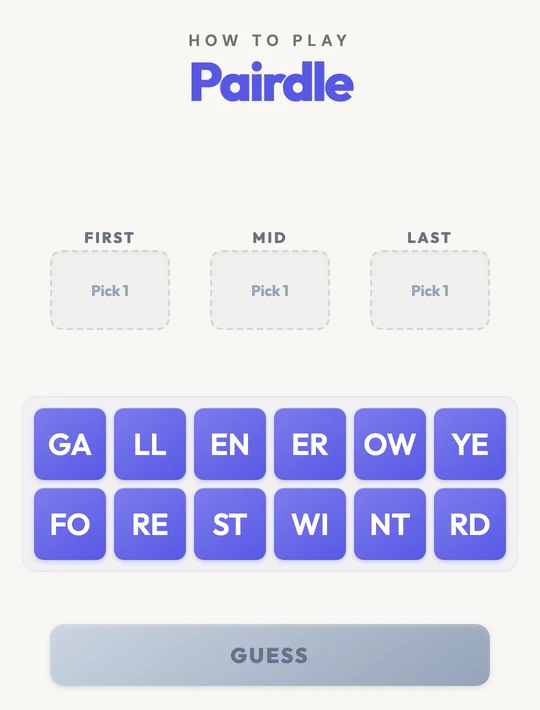 A Pairdle board at the start: the FIRST, MID, LAST boxes empty above a grid of twelve letter-pair tiles