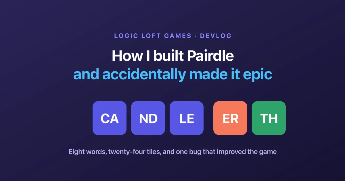 How I Came to Build Pairdle and Accidentally Made It EPIC